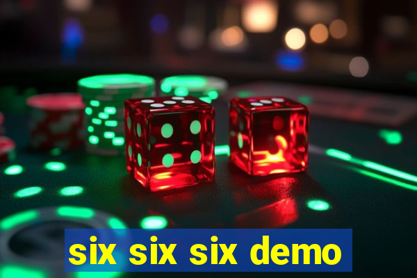 six six six demo